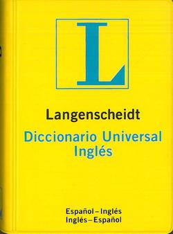 DICCIONARIO LANGENSCHEIDT UNIVERSAL INGLES/ESPAÑOL