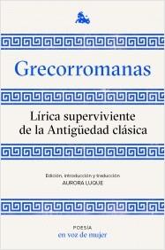 GRECORROMANAS. LIRICA SUPERVIVIENTE