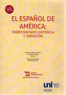 ESPAÑOL EN AMERICA MORFOSINTAXIS HISTORICA Y VARIACION