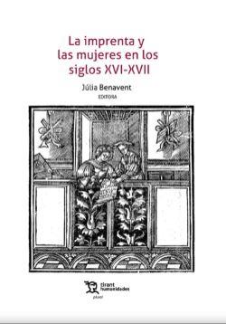 IMPRENTA Y MUJERES EN LOS SIGLOS XVI-XVII
