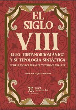 SIGLO VII LUSO-HISPANORROMANICO Y SU TIPOLOGIA SINTACTICA