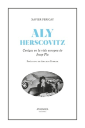 Aly Herscovitz. Cenizas en la vida europea de Josep Pla