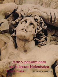 Arte y pensamiento en la época helenística: la visión griega del mundo (350 a.C.-50 a.C.)