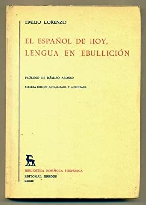 El español de hoy, lengua en ebullición