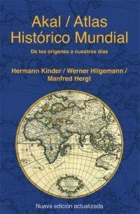 Atlas historico Mundial. D e los orígenes a nuestros días. Obra completa