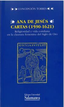 Cartas (1590-1621): religiosidad y vida cotidiana en la clausura femenina del siglo de oro