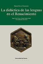 La didáctica de las lenguas en el Renacimiento: Juan Luis Vives y Pedro Simón Abril