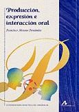 Producción, expresión e interacción oral