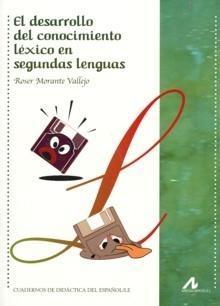 El desarrollo del conocimiento léxico en segundas lenguas