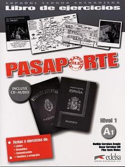 Pasaporte , español como lengua extranjera, nivel A1. Libro de ejercicios