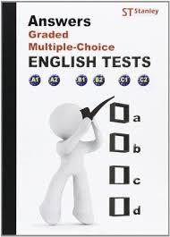 Answers, graded multiple, choice. English test