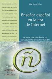 Enseñar español en la era de Internet: la www y la enseñanza del español como lengua extranjera