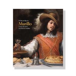 El Hijo pródigo de Murillo y el arte de narrar en el Barroco andaluz. Catálogo