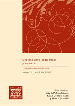 EL ULTIMO LOPE (1618-1635) Y LA ESCENA