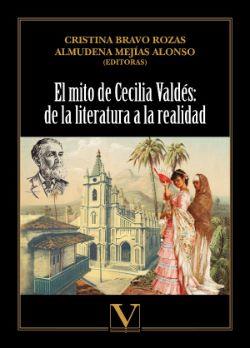 El mito de Cecilia Valdés : de la literatura a la realidad