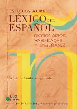 Estudios sobre el lexico del Español