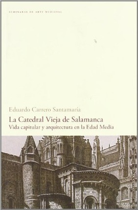 La catedral vieja de Salamanca