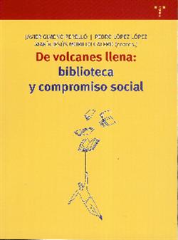 DE VOLCANES LLENA:BIBLIOTECA Y COMPROMISO SOCIAL