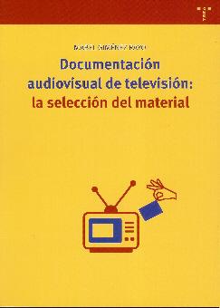 DOCUMENTACION AUDIOVISUAL DE TELEVISION