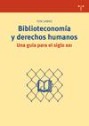 BIBLIOTECONOMIA Y DERECHOS HUMANOS:GUIA PARA EL SIGLO XXI
