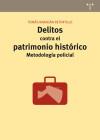 DELITOS CONTRA EL PATRIMONIO HISTORICO:METODOLOGIA POLICIAL
