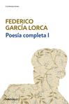 Poesia Completa I Federico Garcia Lorca
