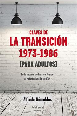 CLAVES DE LA TRANSICION 1973-1986